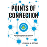 Points of Connection: Realizing the Potential for Improving the Church Membership Process