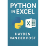 Python in Excel: Automate, Analyze, and Accelerate Your Workflow