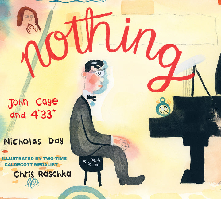 Nothing: John Cage and 4'33 - Hardcover by Books by splitShops