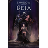 Shadow of the Deia