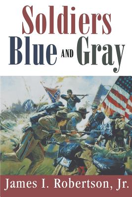 Soldiers Blue and Gray - Paperback by Books by splitShops