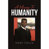 A Message to Humanity