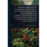 Observations on the Flowering Plants, Ferns and Fern Allies Growing Wild in Marquette County, Michigan, in 1916 and 1917, Especially in the Vicinity o