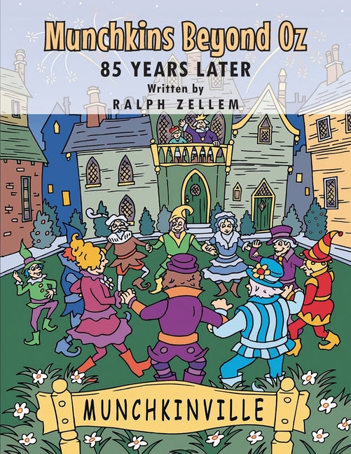 Munchkins Beyond Oz - 85 Years Later - Paperback by Books by splitShops