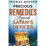 Precious Remedies Against Satan's Devices