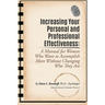 Increasing Your Personal and Professional Effectiveness: A Manual for Women Who Want to Accomplish More Without Changing Who They Are