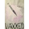 Vaxxed