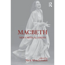 Macbeth: New Critical Essays
