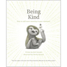 Being Kind: How to Add More Meaning to Your Moments
