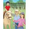 Dearest Delilah: And the Riding Lesson