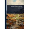 Memoirs of Mary Stuart