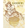 Lucky: The Squirrel with a Tale