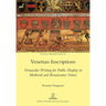 Venetian Inscriptions: Vernacular Writing for Public Display in Medieval and Renaissance Venice