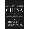 Dealing with China: An Insider Unmasks the New Economic Superpower