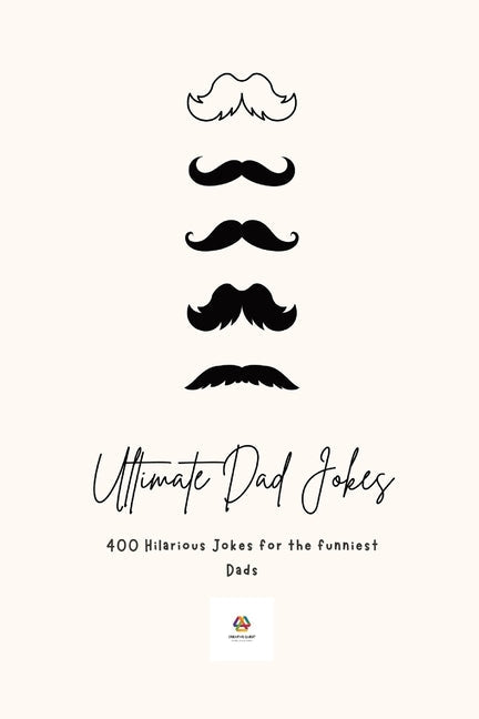 Ultimate Dad Jokes 2023: Hilarious Puns & Oneliners for The Funniest Comedians - Paperback by Books by splitShops