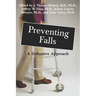 Preventing Falls: A Defensive Approach