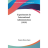 Experiments In International Administration (1919)