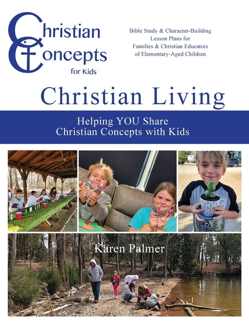 Christian Living: Helping YOU Share Christian Concepts with Kids - Paperback by Books by splitShops