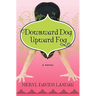 Downward Dog, Upward Fog
