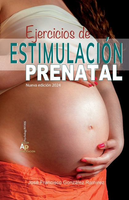 Ejercicios de Estimulación Prenatal - Paperback by Books by splitShops