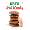 Keto Fat Bombs: Discover 30 Easy to Follow Ketogenic Cookbook Fat Bombs recipes for Your Low-Carb Diet with Gluten-Free and wheat to M