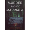 Murder Leads to Marriage
