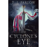 The Cyclone's Eye