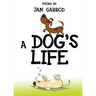 A Dog's Life, Poetry by Jan Garrod