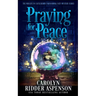 Praying for Peace: The Midlife in Castleberry Paranormal Cozy Mystery Series