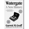 Watergate: A New History