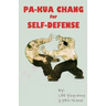 Pa-Kua Chang for Self Defense