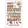49 Excuses for Extending Your Summer Holiday