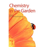 Chemistry in the Garden
