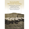 Sustainable Dryland Farming: Combining Farmer Innovation and Medic Pasture in a Mediterranean Climate