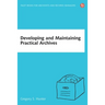 Developing and Maintaining Practical Archives
