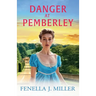 Danger at Pemberley