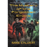 The Mystery of the Forgotten Empire
