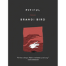 Pitiful: Poems