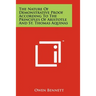 The Nature Of Demonstrative Proof According To The Principles Of Aristotle And St. Thomas Aquinas