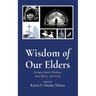 Wisdom of Our Elders