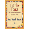 Little Tora, the Swedish Schoolmistress and Other Stories