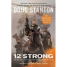 12 Strong: The Declassified True Story of the Horse Soldiers
