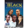 Growing Up Black: Teens Write about African-American Identity
