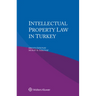 Intellectual Property Law in Turkey