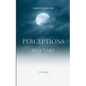 Perceptions May Vary
