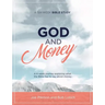 God & Money: A Six-Week Bible Study
