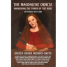 The Magdalene Oracle: Awakening The Power Of The Rose: Extended Edition