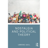 Nostalgia and Political Theory
