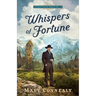 Whispers of Fortune