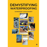 Demystifying Waterproofing